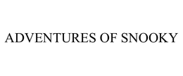 ADVENTURES OF SNOOKY trademark