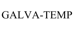 GALVA-TEMP trademark