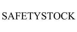 SAFETYSTOCK trademark
