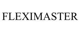 FLEXIMASTER trademark