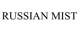 RUSSIAN MIST trademark