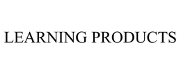 LEARNING PRODUCTS trademark