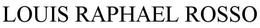 LOUIS RAPHAEL ROSSO trademark