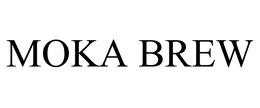 MOKA BREW trademark