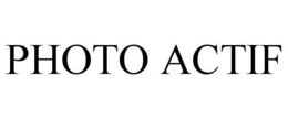 PHOTO ACTIF trademark