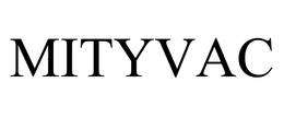 MITYVAC trademark