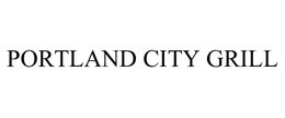 PORTLAND CITY GRILL trademark