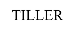 TILLER trademark
