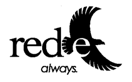 RED E ALWAYS. trademark