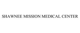 SHAWNEE MISSION MEDICAL CENTER trademark