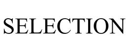 SELECTION trademark