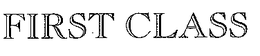 FIRST CLASS trademark
