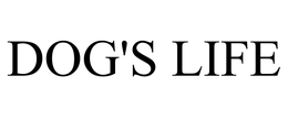 DOG'S LIFE trademark