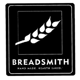 BREADSMITH HAND MADE. HEARTH BAKED. trademark