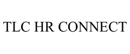 TLC HR CONNECT trademark