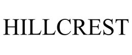 HILLCREST trademark