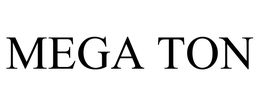 MEGA TON trademark