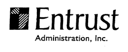 ENTRUST ADMINISTRATION, INC. trademark