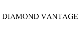DIAMOND VANTAGE trademark