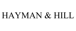 HAYMAN & HILL trademark