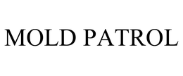 MOLD PATROL trademark