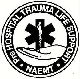 PRE HOSPITAL TRAUMA LIFE SUPPORT NAEMT trademark