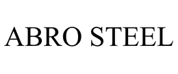 ABRO STEEL trademark