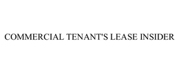 COMMERCIAL TENANT'S LEASE INSIDER trademark