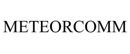 METEORCOMM trademark