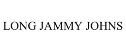 LONG JAMMY JOHNS trademark