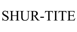 SHUR-TITE trademark