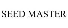 SEED MASTER trademark