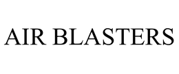 AIR BLASTERS trademark