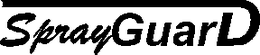 SPRAYGUARD trademark