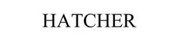HATCHER trademark