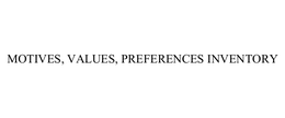MOTIVES, VALUES, PREFERENCES INVENTORY trademark