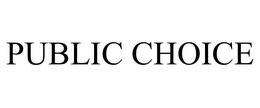 PUBLIC CHOICE trademark