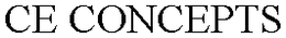 CE CONCEPTS trademark