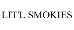 LIT'L SMOKIES trademark