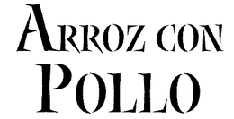 ARROZ CON POLLO trademark