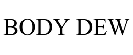 BODY DEW trademark