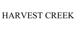 HARVEST CREEK trademark