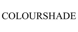 COLOURSHADE trademark
