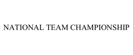 NATIONAL TEAM CHAMPIONSHIP trademark