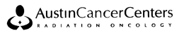 AUSTINCANCERCENTERS RADIATION ONCOLOGY trademark