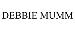 DEBBIE MUMM trademark