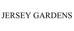 JERSEY GARDENS trademark