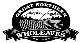 GREAT NORTHERN WHOLEAVES NO CUT trademark