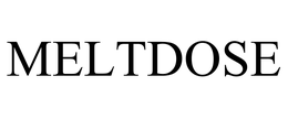 MELTDOSE trademark