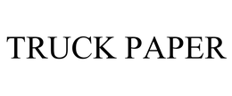 TRUCK PAPER trademark
